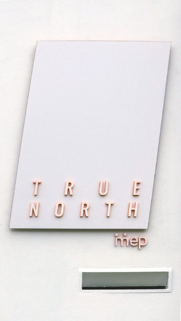 true north signage